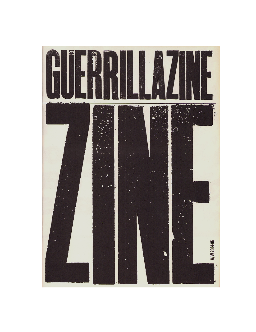 GUERRILLAZINE　A/W 2004-05 Guerillazine A/W 2004-05 – Offbrand Library