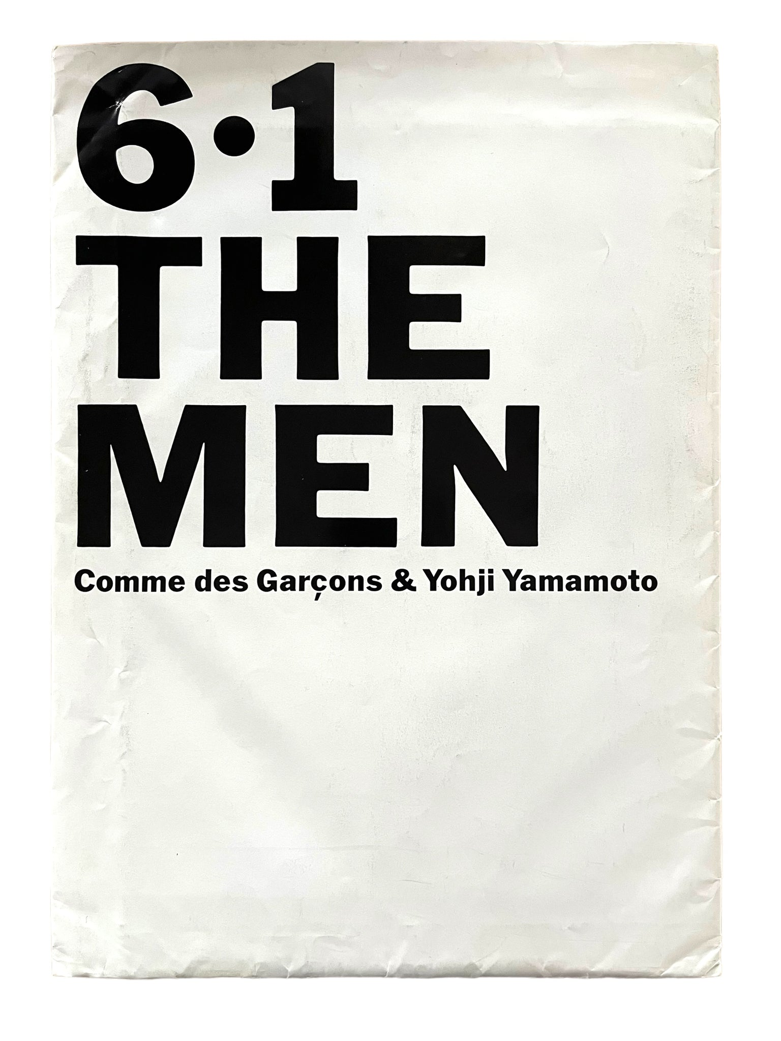 6.1 The Men - Comme des Garçons & Yohji Yamamoto