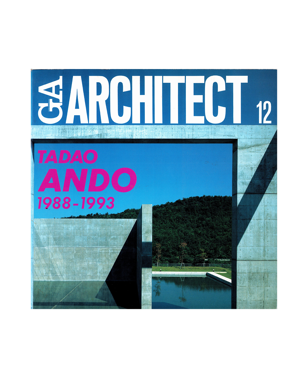 GA Architect 12 Tadao Ando 1988 - 1993