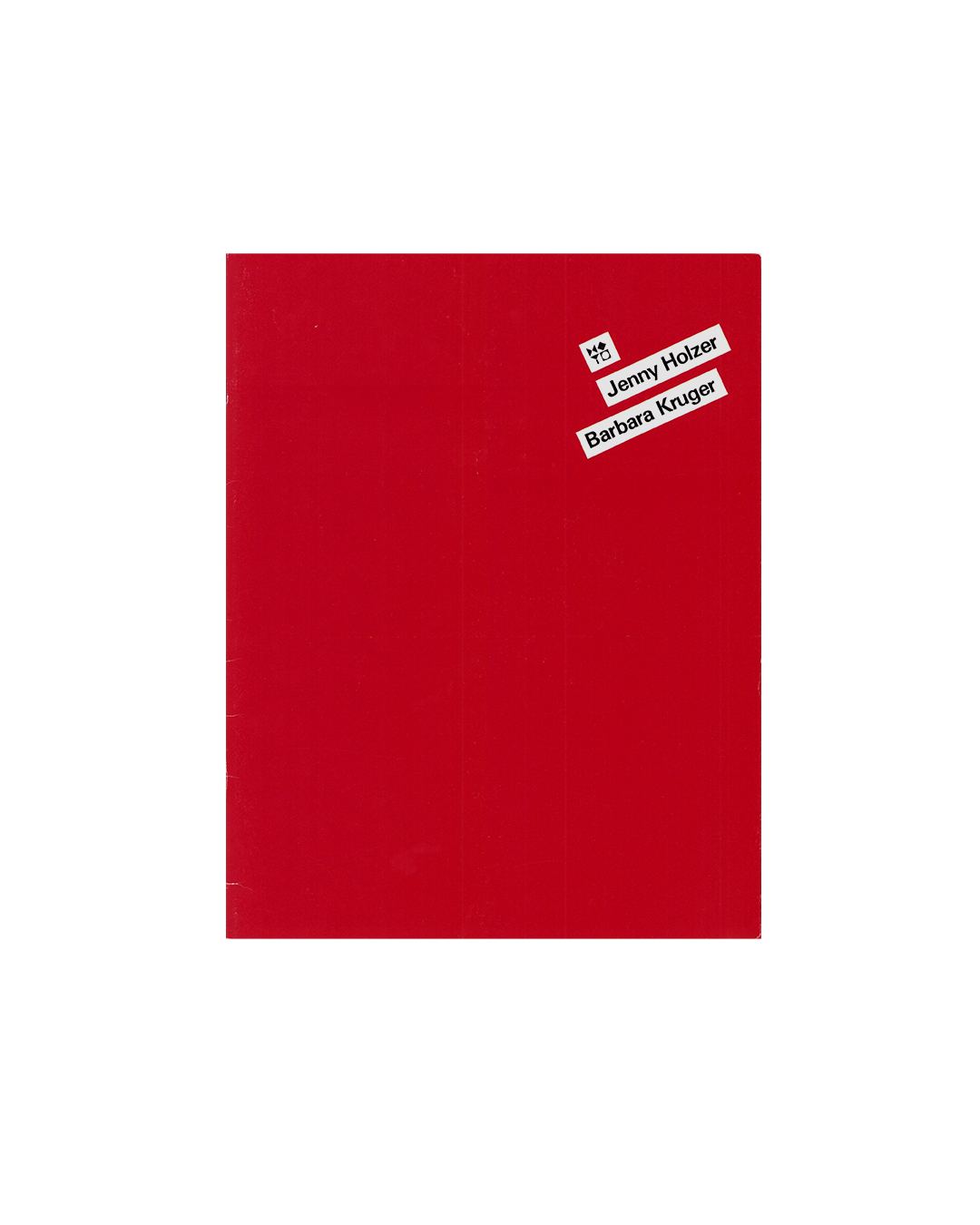 Jenny Holzer & Barbara Kruger