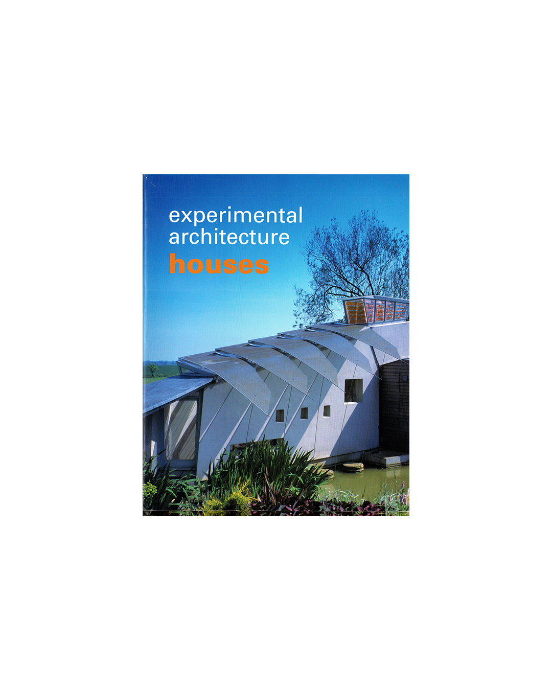 Experimental Architecture - Houses