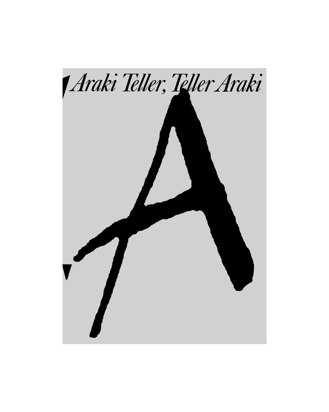 Araki Teller, Teller Araki (SIGNED)