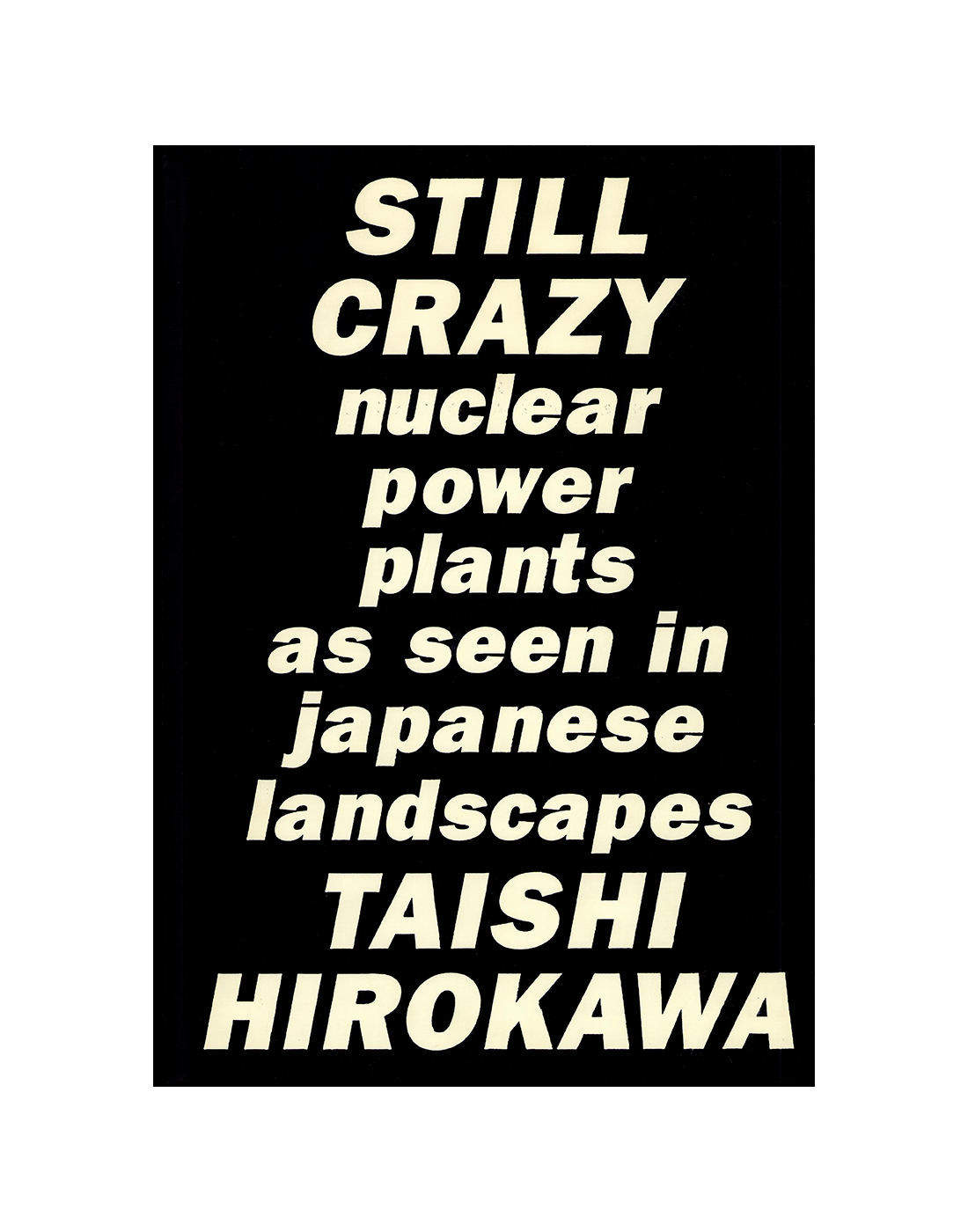 Still Crazy - Taishi Hirokawa