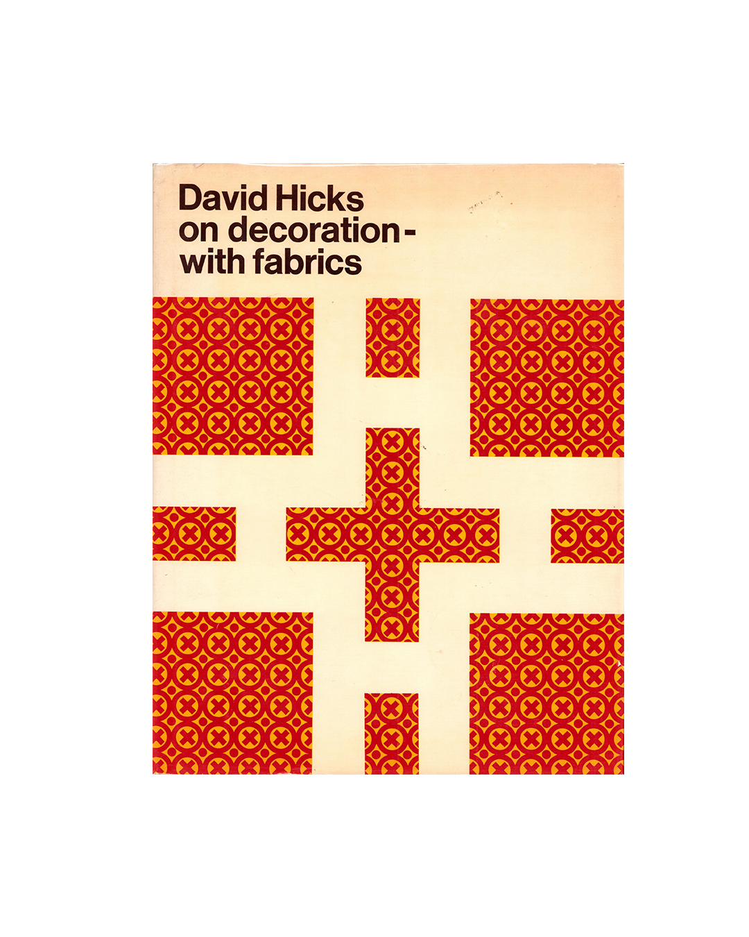 David Hicks On Decoration - With Fabrics