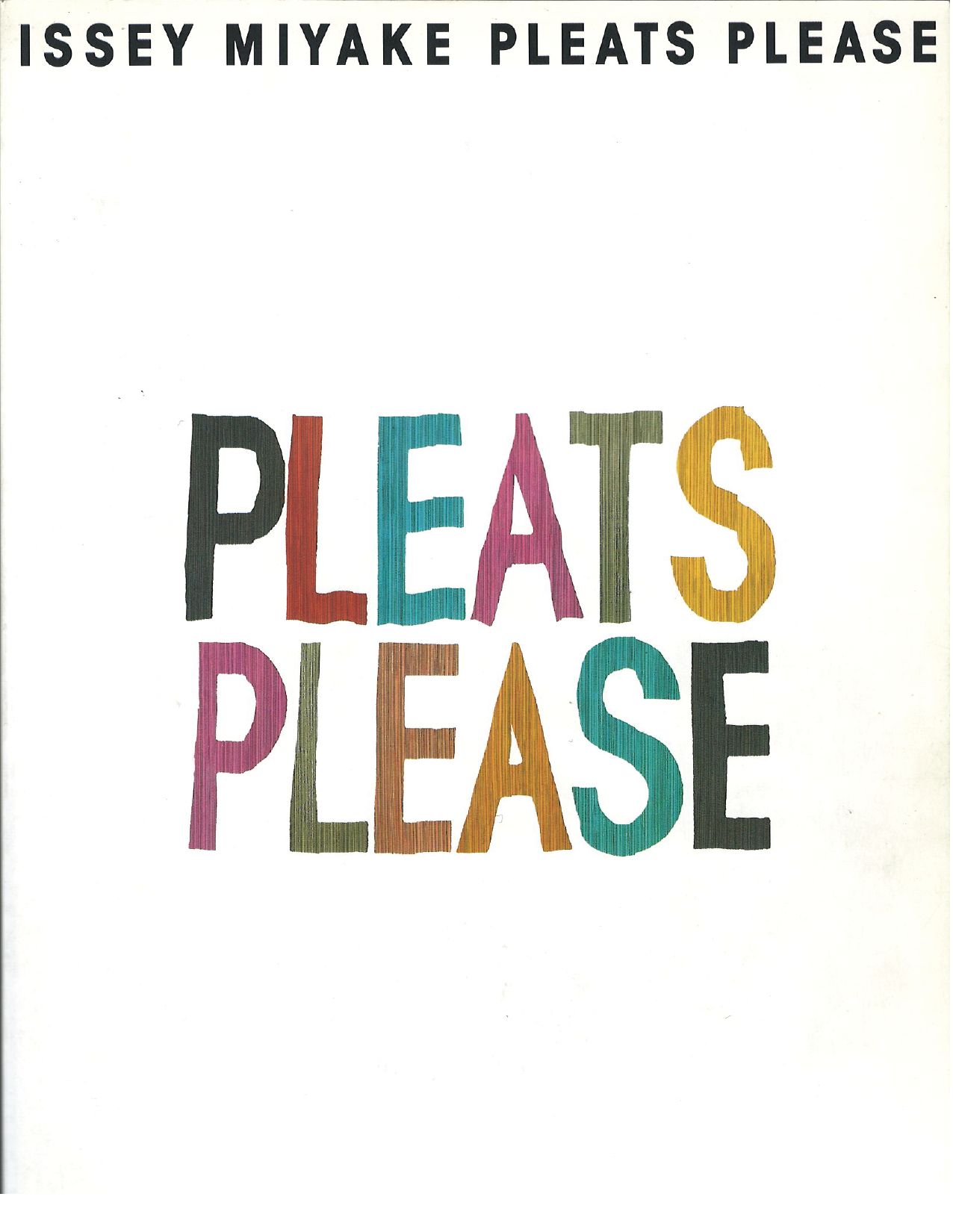 アート・デザイン・音楽 PLEATS PLEASE ISSEY MIYAKE Issey Miyake Pleats Please – Offbrand Library