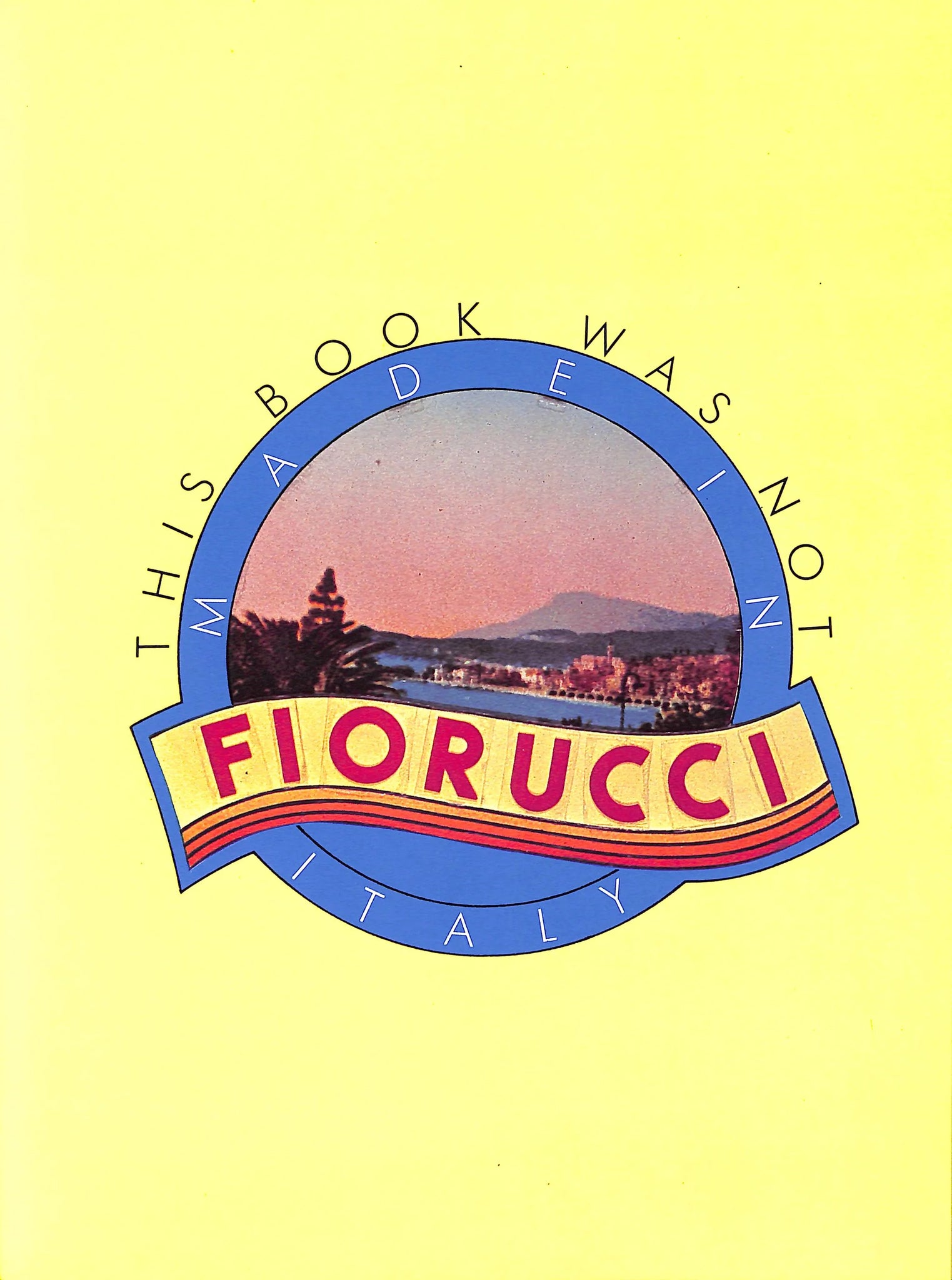 Fiorucci: The Book