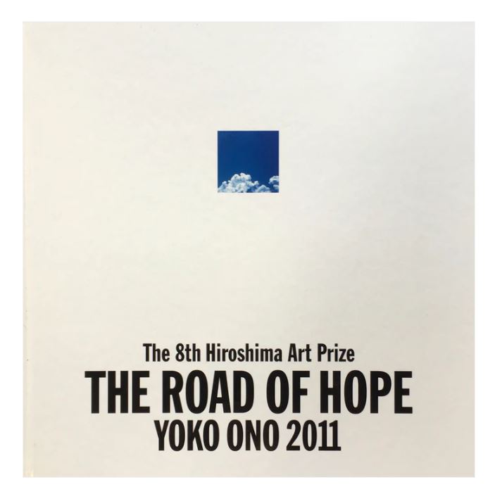 The Road of Hope - Yoko Ono